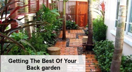 How To Get The Best Out Of Your New Back Garden