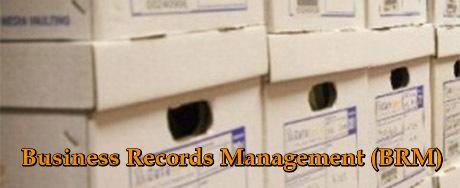 Business Records Management (BRM)