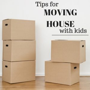 Moving House With Children & Toddlers